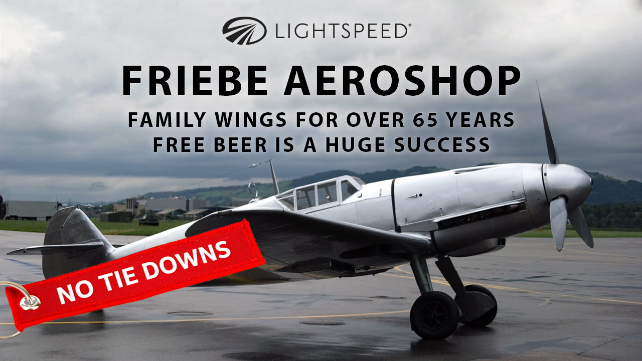 Aviation No Tie Downs: Family wings for 65 years; Free beer is a huge success